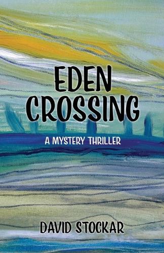 Eden Crossing: A Mystery Thriller(The Ethereal Mysteries)
