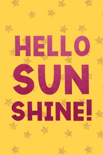 Hello SunShine