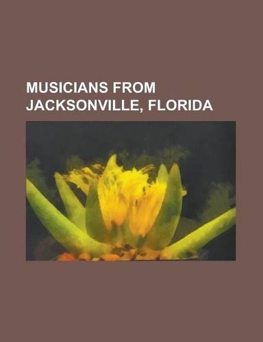 Musicians from Jacksonville, Florida