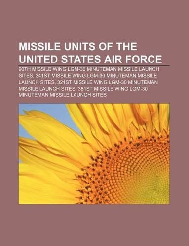 Missile Units of the United States Air Force