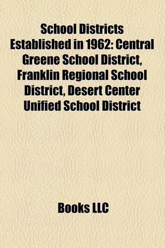 School Districts Established in 1962