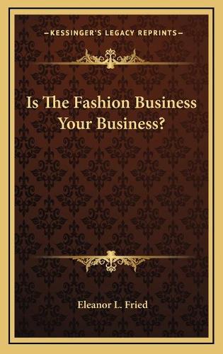 Is The Fashion Business Your Business?