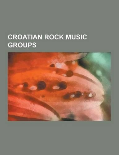 Croatian Rock Music Groups