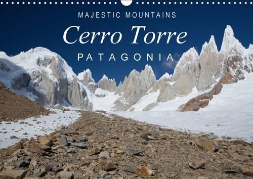 Majestic Mountains of Patagonia: Cerro Torre / UK-Version 2015