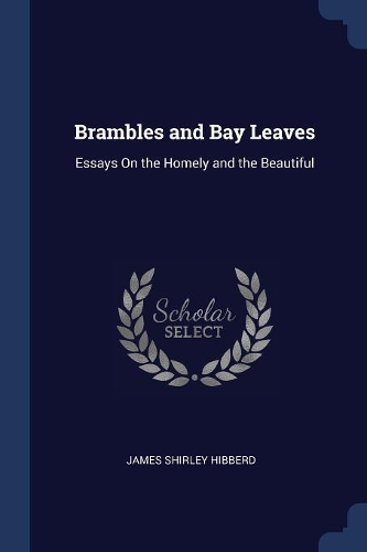 Brambles and Bay Leaves