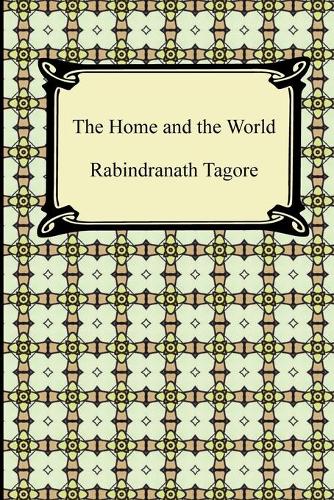 The Home and the World: (English)