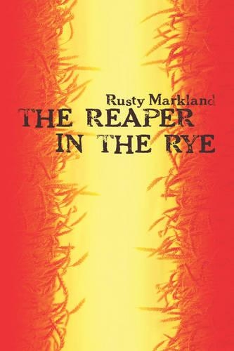 Reaper in the Rye: (English)