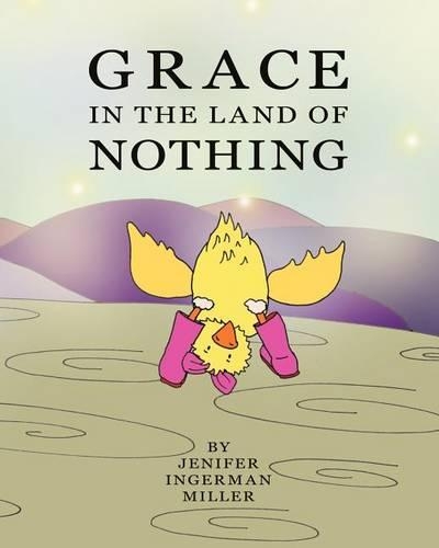 Grace In The Land Of Nothing: (English)