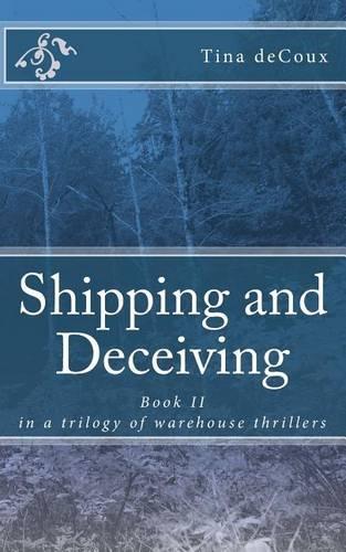 Shipping and Deceiving