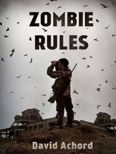 Zombie Rules: (1 Zombie Rules)
