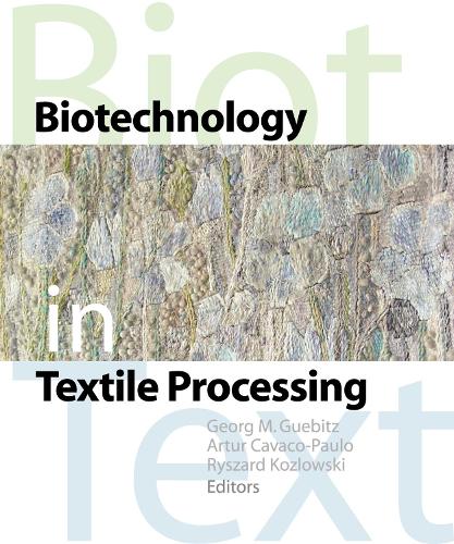 Biotechnology in Textile Processing