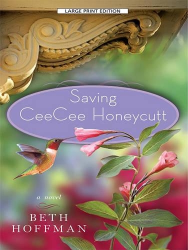 Saving CeeCee Honeycutt: (Thorndike Paperback Bestsellers)