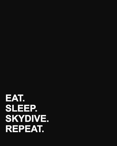 Eat Sleep Skydive Repeat: Menu Planner, Meal Planning For One or the Whole Family, Daily Food Plan, Meal Planner Book With Shopping list(1 Menu Planner)