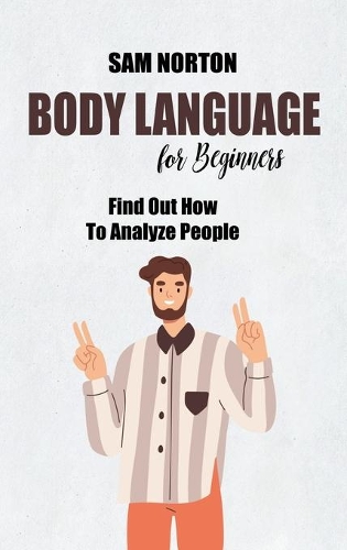Body Language For Beginners
