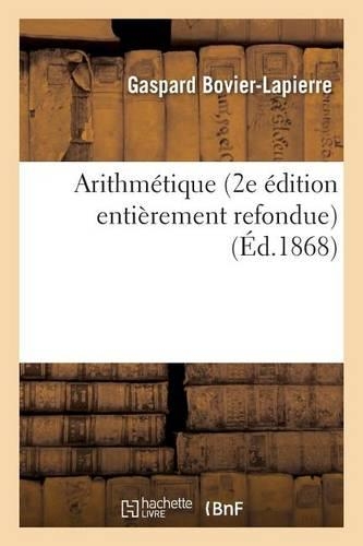 Arithmétique 2e Édition Entièrement Refondue: (Sciences)