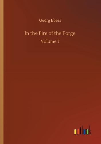 In the Fire of the Forge
