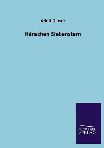 Hanschen Siebenstern: (German)