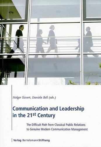 Communication and Leadership in the 21st Century