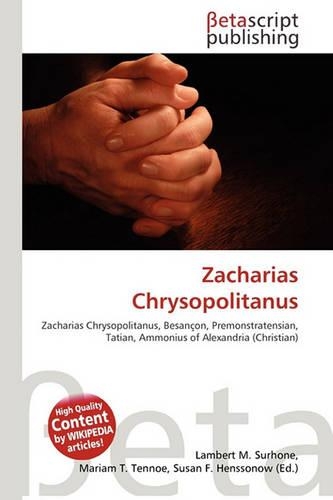 Zacharias Chrysopolitanus: (English)