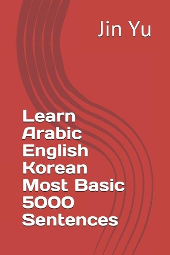 Learn Arabic English Korean Most Basic 5000 Sentences