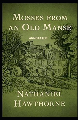 Mosses From an Old Manse Annotated
