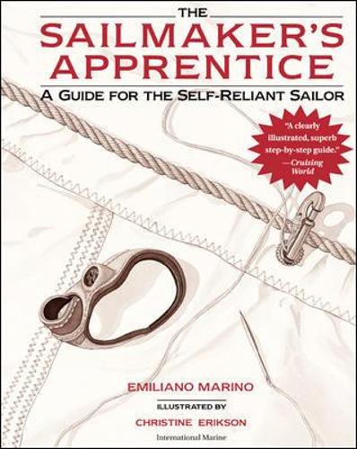 Sailmaker's Apprentice: A Guide for the Self-Reliant Sailor(Guide for the Self-Reliant Sailor)