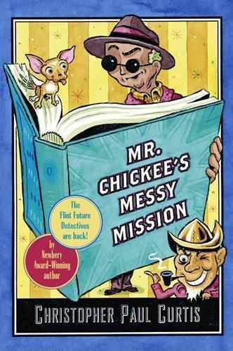Mr. Chickee's Messy Mission: (English)