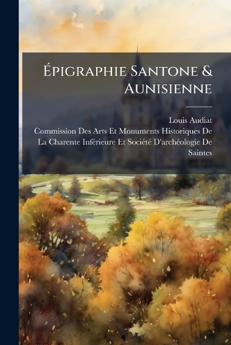 Ãpigraphie Santone & Aunisienne