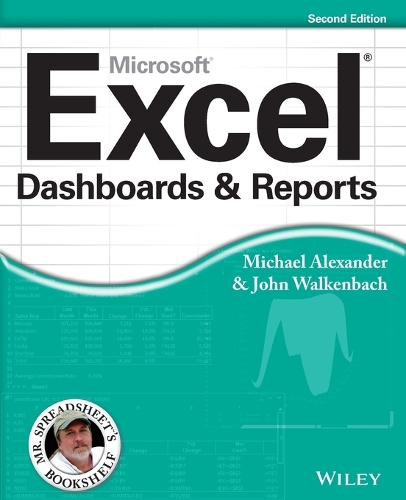 Excel Dashboards and Reports, 2nd Edition: (Mr. Spreadsheet's Bookshelf)