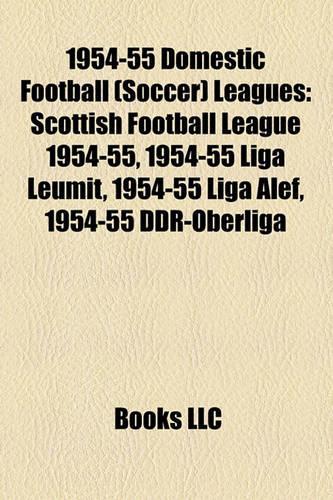1954-55 Domestic Football (Soccer) Leagues