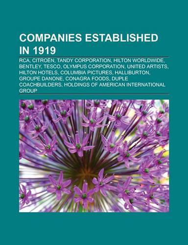 Companies Established in 1919: RCA, Citroen, Tandy Corporation, Hilton Worldwide, Bentley, Tesco, Olympus Corporation, United Artists(English)