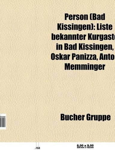 Person (Bad Kissingen): Liste Bekannter Kurgaste in Bad Kissingen, Oskar Panizza, Anton Memminger(German)