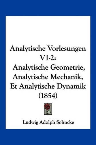 Analytische Vorlesungen V1-2