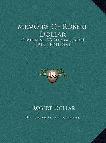 Memoirs of Robert Dollar