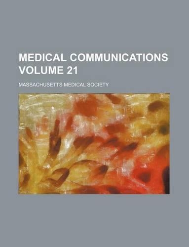 Medical Communications Volume 21