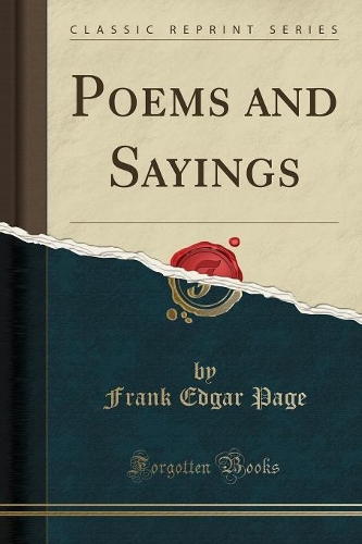 Poems and Sayings (Classic Reprint)