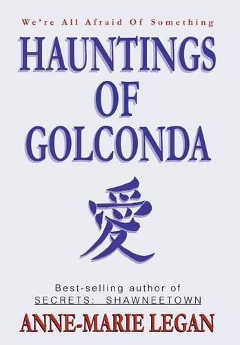 Hauntings of Golconda