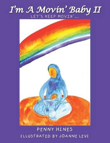 I'm a Movin' Baby II: Let's Keep Movin'...(English)