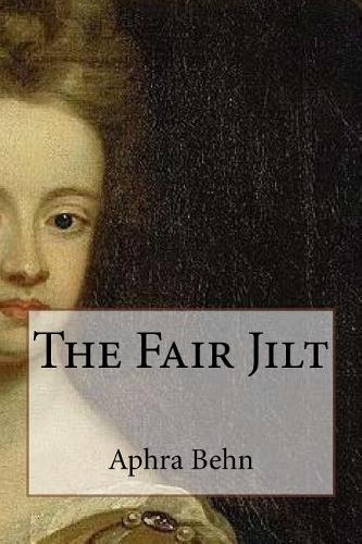 The Fair Jilt
