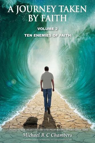 A Journey Taken By Faith