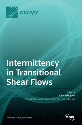 Intermittency in Transitional Shear Flows