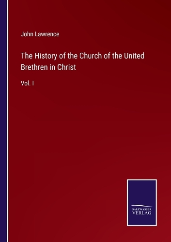 The History of the Church of the United Brethren in Christ