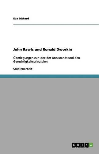 John Rawls und Ronald Dworkin