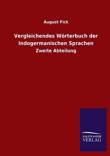 Vergleichendes Wörterbuch der Indogermanischen Sprachen