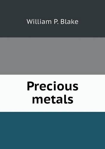 Precious metals
