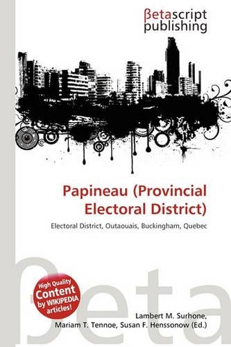 Papineau (Provincial Electoral District): (English)