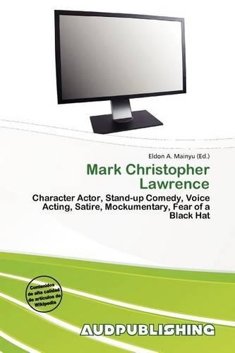 Mark Christopher Lawrence