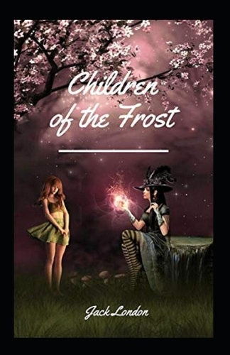 Children of the Frost Annotated