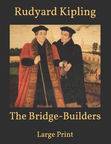 The Bridge-Builders