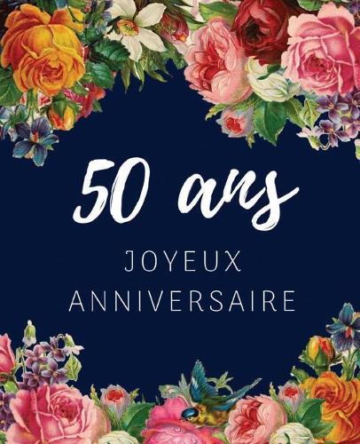 50 ans Joyeux Anniversaire